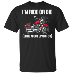 Ride Or Die T-Shirt