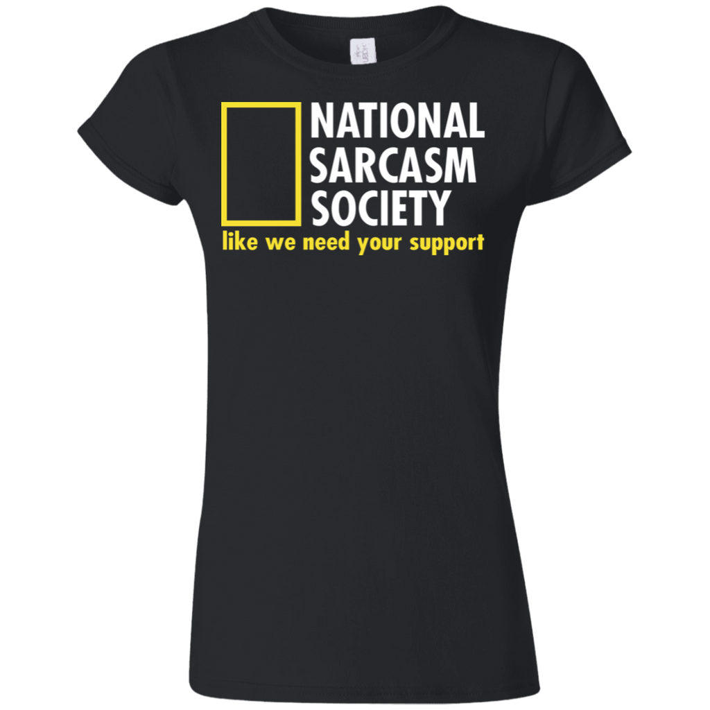 National Sarcasm Ladies' T-Shirt
