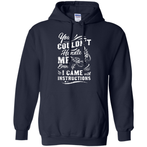 Can't Handle Me Hoodie