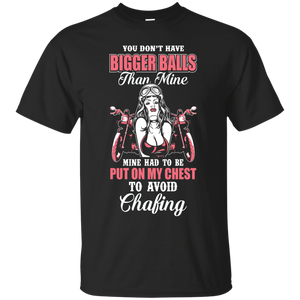 Bigger Balls Shirt
