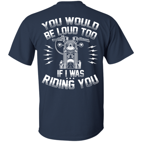 Image of If I Was Riding You T-Shirt