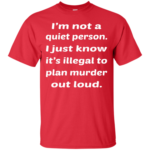 Image of Not A Quiet Person T-Shirt