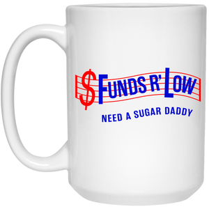 Funds R Low Mug