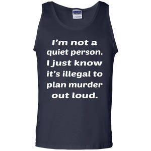 Not A Quiet Person Tank Top