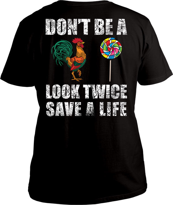 Look Twice Save A Life T-Shirt