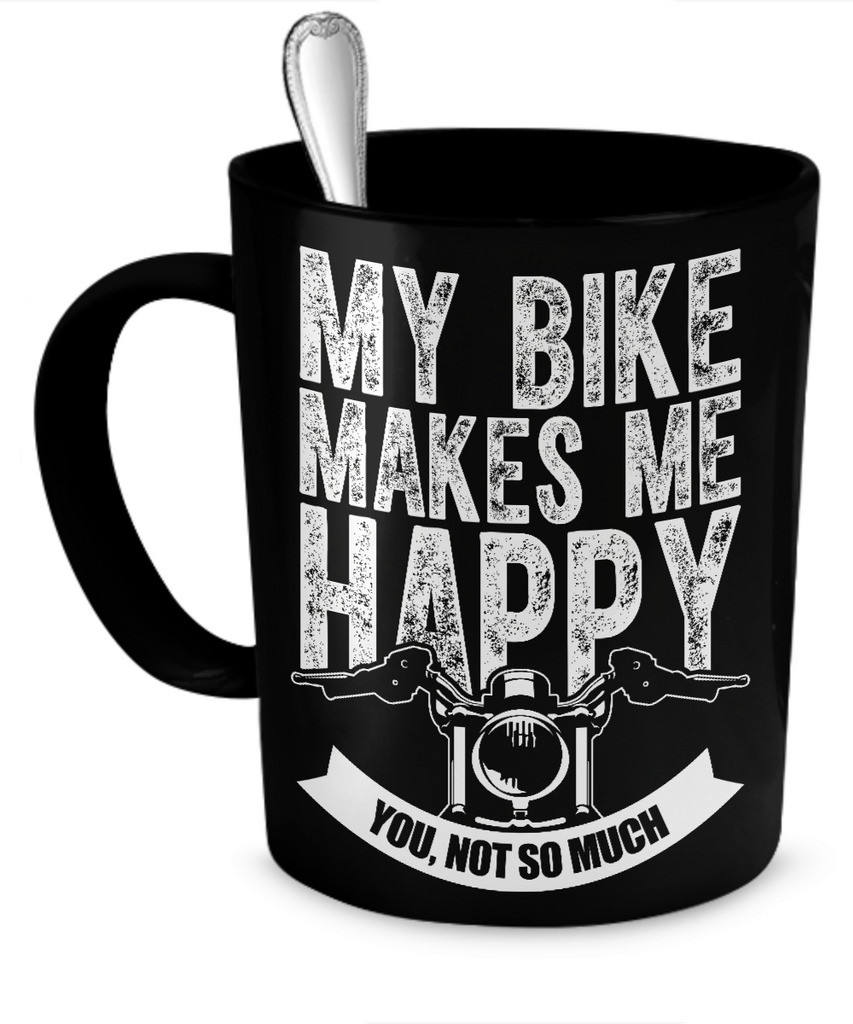 My Bike Makes Me Happy Mug