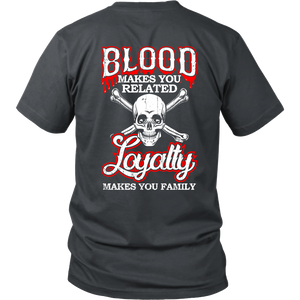 Loyalty Makes You Family